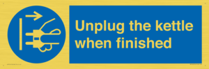 Unplug the kettle when finished
